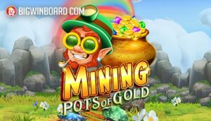 Mining Pots of Gold slot